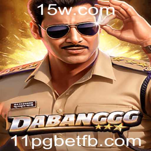 Explorando o Mundo de DABANGGG: O Jogo e o Fenômeno 11pg Bet