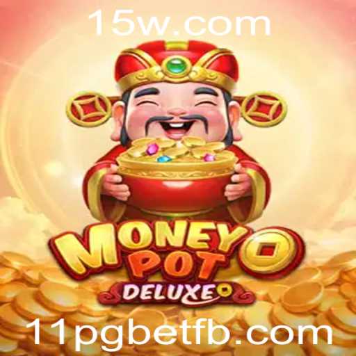 Descubra o Fascinante Mundo de MoneyPotDELUXE: O Jogo de Apostas Revolucionário