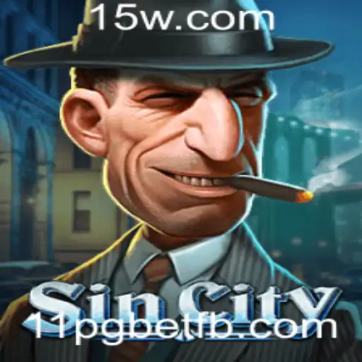 SinCity: Explorando o Empolgante Mundo do 11pg Bet